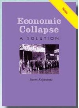 Ecomomic Collapse - A solution