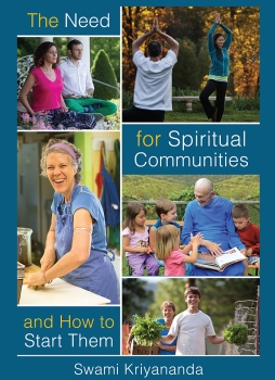 The Need For Spiritual Communities and How to Start Them